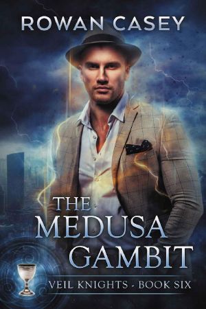 [Veil Knights 06] • The Medusa Gambit